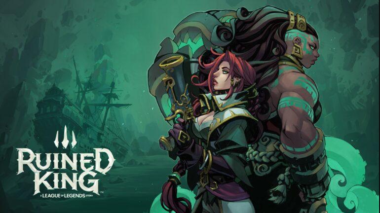 Ruined King: A League of Legends Story hiện đã phát hành cho PS4, Xbox One, Switch và PC